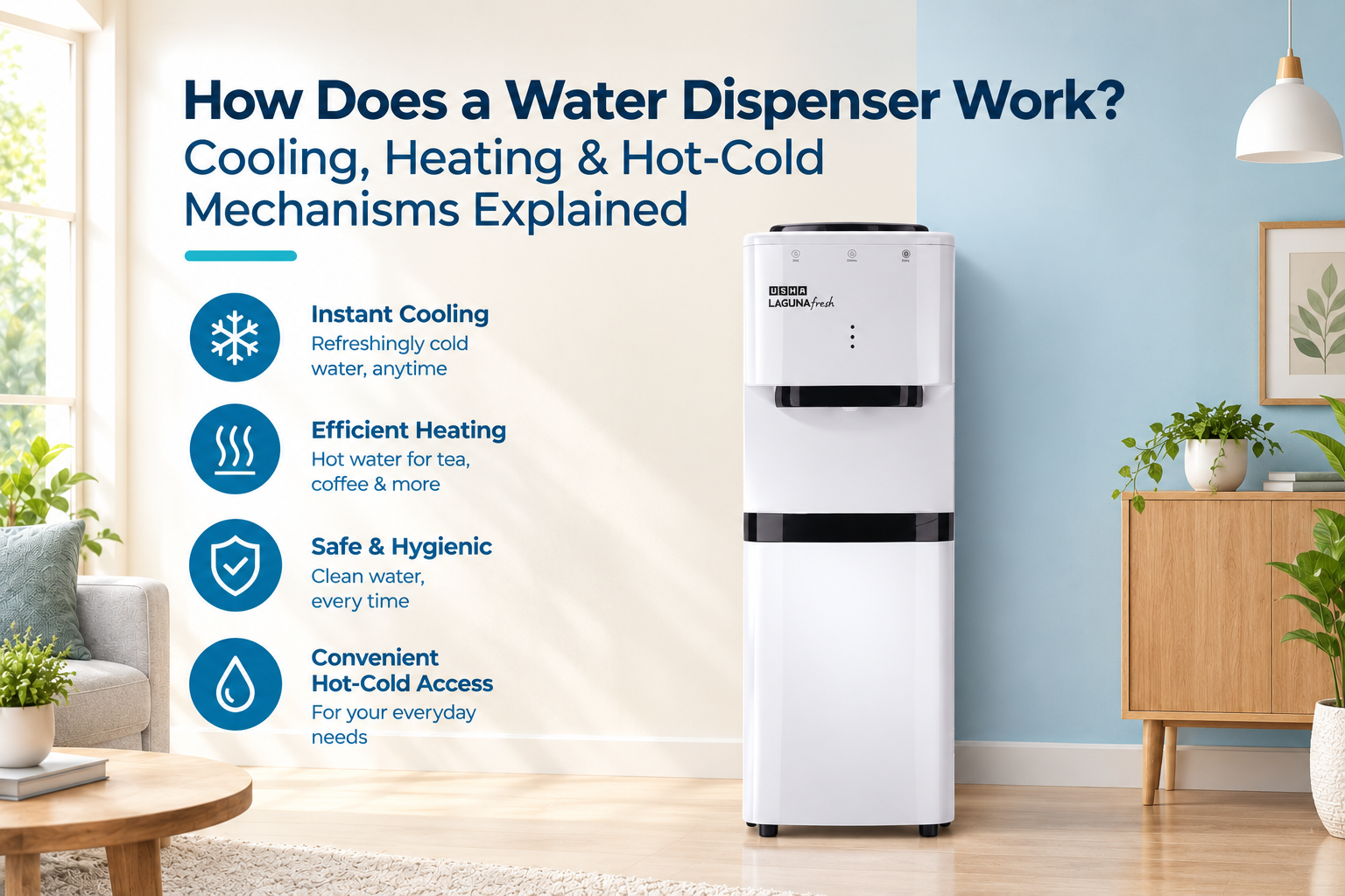 USHA Hot and Cold-Water Dispenser Working Mechanism